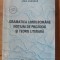 Gramatica limbii romane: Notiuni de prozodie si teorie literara- Livia Ciuperca