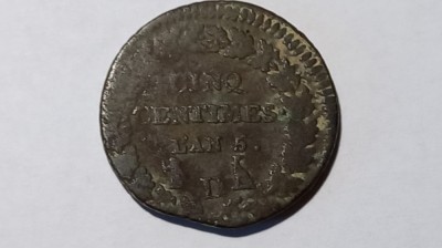 MONEDA FRANTA 5 CENTIMES L&amp;#039;AN 5 D (1796) RARA - PRIMII ANI DUPA REVOL. FRANCEZA foto