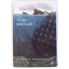 CU APA PANA LA GAT de DANIELE PERNIGOTTI , 2017
