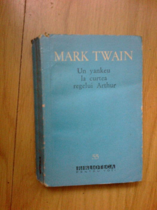 a2 UN YANKEU LA CURTEA REGELUI ARTHUR - MARK TWAIN