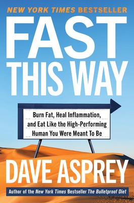 Fast This Way: Burn Fat, Heal Inflammation, and Eat Like the High-Performing Human You Were Meant to Be foto