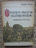 BUCURESTII VAZUTI DE CALATORI STRAINI - GEORGE POTRA