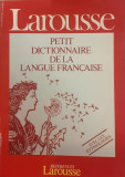 Petit dictionnaire de la langue francaise Larousse