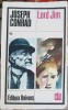 Lord Jim - Joseph Conrad - Editura Univers 1985 - Roman Clasicii Literaturii Universale