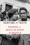 Hunting the Truth: Memoirs of Beate and Serge Klarsfeld, 2017