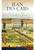 Povestea Vienei - Jean Des Cars - Editura Corint