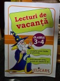 Lecturi de vacanta clasele 3-4. Povesti si poezii inedite si amuzante, Texte adaptate pentru scolarii din clasa III-IV
