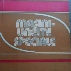 Masini-unelte Speciale - V. Moraru B. Plahteanu S. Velicu Tr. Aurite ,523959