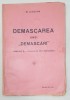 DEMASCAREA UNEI &#039;DEMASCARI&#039; de N. CASIAN - CRAIOVA