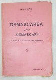 DEMASCAREA UNEI &#039;DEMASCARI&#039; de N. CASIAN - CRAIOVA