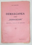 DEMASCAREA UNEI &#039;DEMASCARI&#039; de N. CASIAN - CRAIOVA