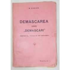 DEMASCAREA UNEI &#039;DEMASCARI&#039; de N. CASIAN - CRAIOVA