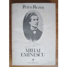 Petru Rezus - Mihai Eminescu