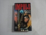 IMPULS (roman) - Michael WEAVER