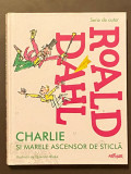 Charlie si Marele Ascensor de sticla, Roald Dahl
