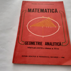 Matematica- geometrie analitica, manual pentru clasa a XI- a: Constantin Udriste
