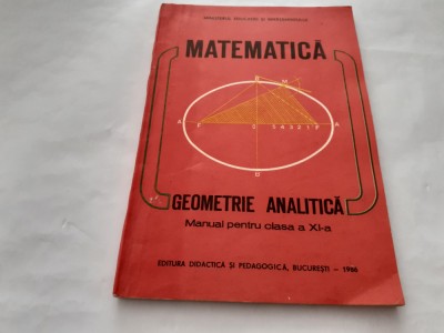 Matematica- geometrie analitica, manual pentru clasa a XI- a: Constantin Udriste foto