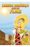 Legende romanesti despre flori