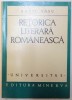 Retorica Literara Romaneasca - Aurel Sasu, 1976, Minerva - Studii Critica Literara Rom&acirc;nă, 331 Pagini