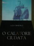 O calatorie ciudata - Lucia Demetrius