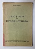 LECTIUNI DE ISTORIE LITERARA , PARTEA INTAI de VICTOR TARANU , 1936, DEDICATIE *