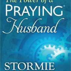 The Power of a Praying Husband: Book of Prayers