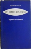 Din ochiul ciclonului. Romante marinaresti &ndash; George Dan
