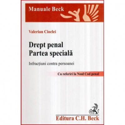 Valerian Cioclei - Drept penal - Partea speciala - 117576 foto