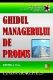 Linda Gorchels - Ghidul Managerului de produs