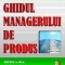 Linda Gorchels - Ghidul Managerului de produs