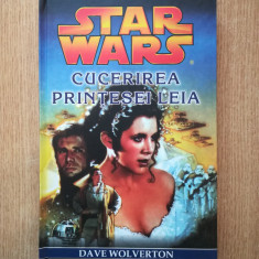 DAVE WOLVERTON - STAR WARS. CUCERIREA PRINTESEI LEIA (2007, editie cartonata)