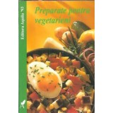 Preparate pentru vegetarieni