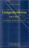Lungenfunktion von A bis Z - Myron G. Sulyma