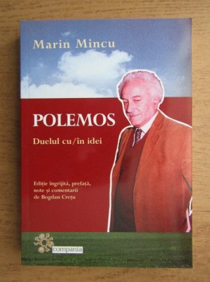 Marin Mincu - Polemos. Duelul cu/in idei (2011) foto