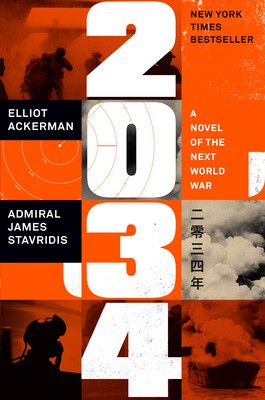 2034: A Novel of the Next World War foto
