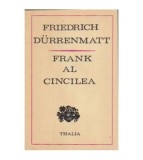 Friedrich Durrenmatt - Frank al cincilea - Istoria unei banci