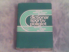 Dictionar sportiv poliglot-rom-span-ital-fran-rus-engl-germ-Prof.Const Tudose foto