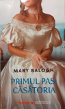 Primul pas: Casatoria, Mary Balogh