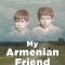 The Armenian Friend