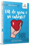 Cat de greu e sa iubesti? | Holly Bourne, 2021, Gama