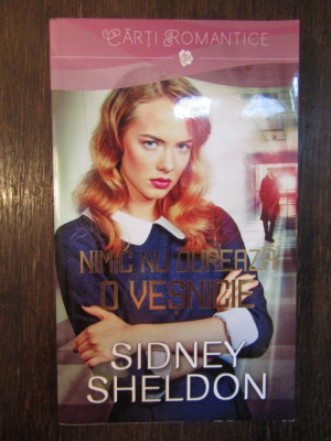 NIMIC NU DUREAZA O VESNICIE-SIDNEY SHELDON foto