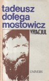 Tadeusz Dolega Mostowicz - Vraciul
