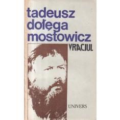 Tadeusz Dolega Mostowicz - Vraciul