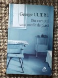 George Ulieru - Din carnetul unui medic de plasa