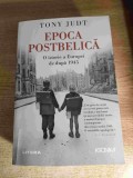 Tony Judt - Epoca postbelica - O istorie a Europei de dupa 1945 (Editura Litera, 2019)