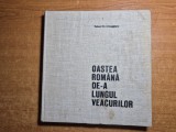 oastea romana de-a lungul veacurilor - din anul 1976