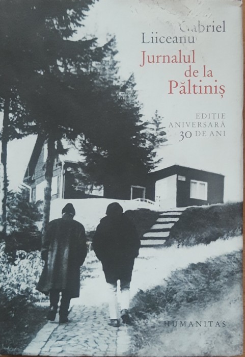 Jurnalul De La Paltinis - Gabriel Liiceanu