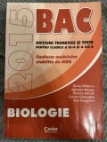 Teorie si teste - Biologie BAC 2015 - clasa a XI-a, a XII-a