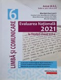 Evaluarea Nationala la finalul clasei a VI-a. Limba si comunicare - Mina-Maria Rusu (coordonator)