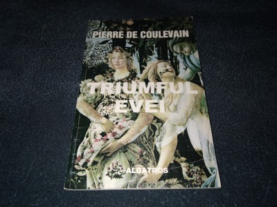 PIERRE DE COULEVAIN - TRIUMFUL EVEI foto